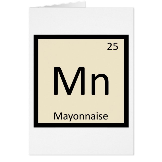 Mn - Mayonnaise Condition Chemistry Periodic Table (Voorkant)