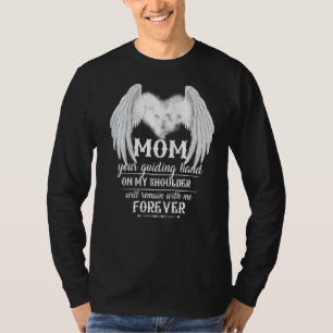 M'n moeder heeft de hand op m'n schouder. t-shirt