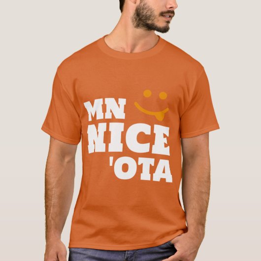 MN Niceota A Funny Design for Minnesotans and the  T-shirt (Voorkant)