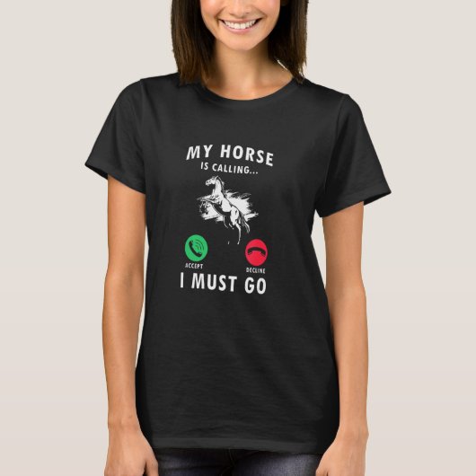 M'n paard roept me op om te gaan liggen. t-shirt (Voorkant)