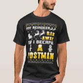 M'n rendiertje weg dus werd ik een postmanshirt t-shirt (Voorkant)
