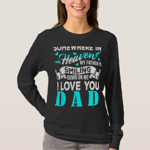 M'n vader in de hemel, een vrolijke Vaderdag.. T-shirt