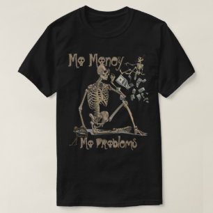 Mo Money Mo Problemen T-Shirt