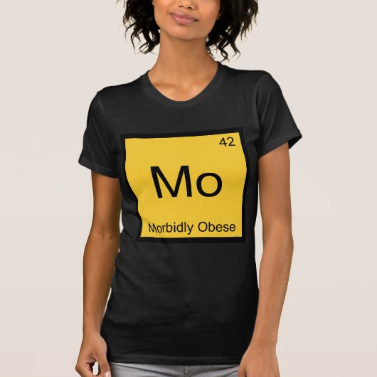 Mo - Morbidly Obese Grappig Chemie Element T-shirt (Voorkant)