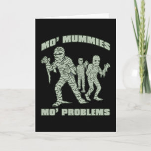 mo mummies mo Problemen grappig halloween Kaart