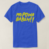 Mo Poa Babeh T-shirt (Design voorkant)