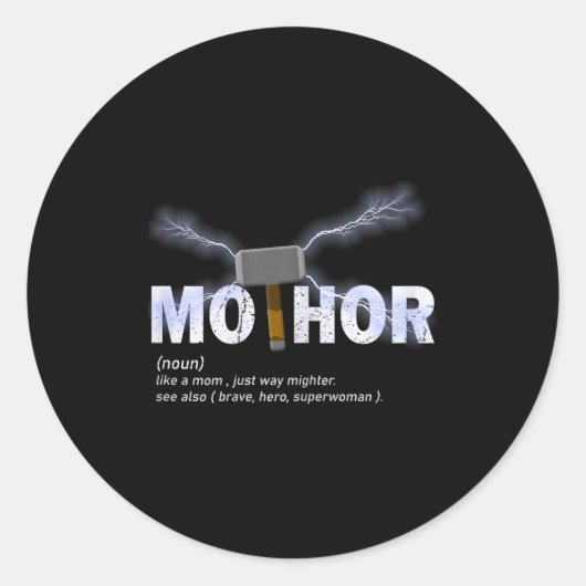 Mo-thor als moeder manier machtiger grappige moede ronde sticker (Voorkant)
