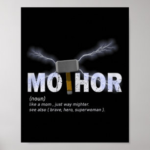 Mo-Thor Like Mom Just Way Mightier Funny Mother's Poster