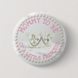 Mo wordt Baby shower Button Princess Themd