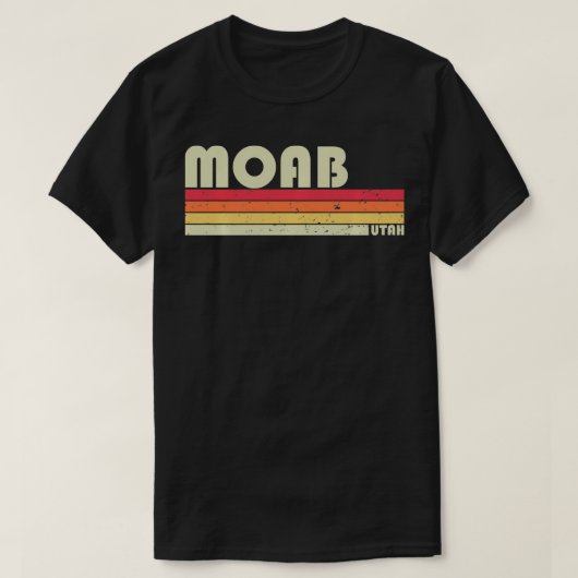 MOAB UT UTAH Funny City Home Roots Gift Retro 70s T-shirt (Design voorkant)