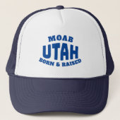 Moab Utah Born en Raised Trucker Pet (Voorkant)