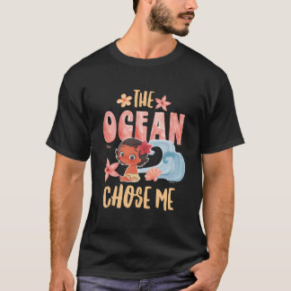 Moana The Ocean Chose Me T-shirt