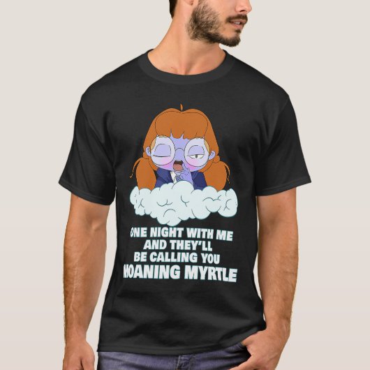 Moaning Myrtle Cute Magic Ghost Adult Humor T-shirt (Voorkant)