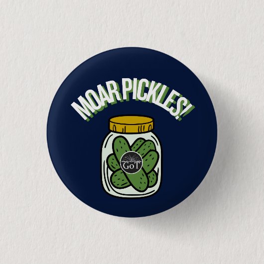 Moar Pickles! Button (Voorkant)