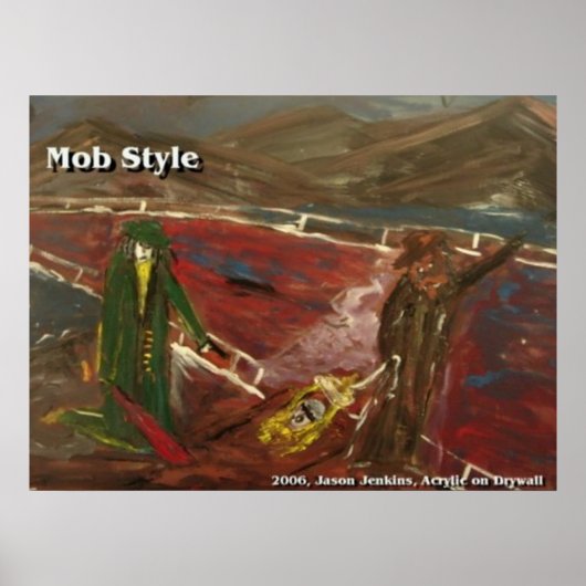 MOB STYLE POSTER (Voorkant)