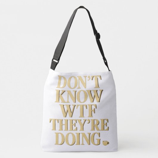Mob Wife Energy: “Don’t Know WTF” Design Crossbody Tas (Achterkant)