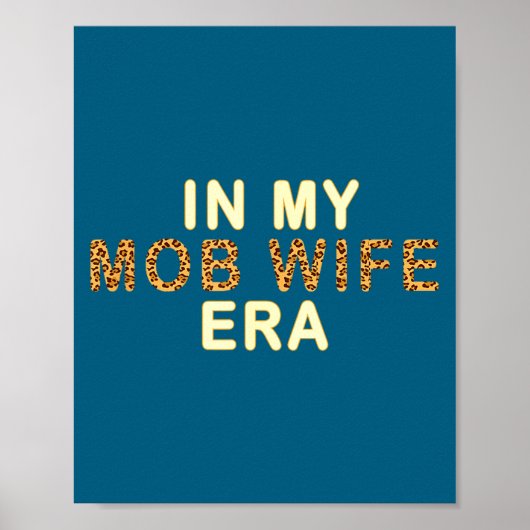 Mob Wife Era Shirt Swea Funny Gift For Women Poster (Voorkant)