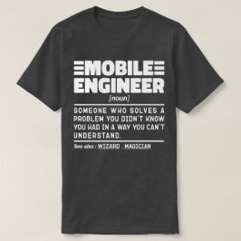 Mobiel Ingenieur Zelfstandig Naamwoord Probleemopl T-shirt
