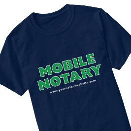 Mobiele Notaris Openbare Groene Marine Bewerkbare  T-shirt