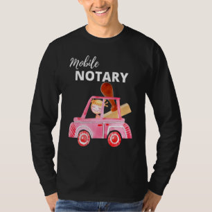 Mobiele Notarische Notarisseur voor Notaris T-shirt
