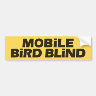 Mobile Bird Blind Bumpersticker