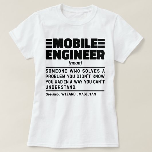 Mobile Engineer Noun Probleemoplossing Specialist T-shirt (Design voorkant)