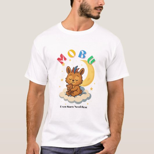 MoBu – Zelfs sterren hebben rust nodig T-shirt (Voorkant)