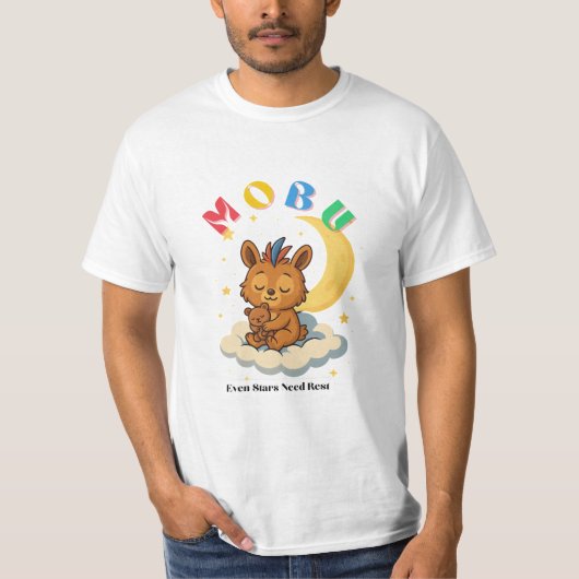 MoBu – Zelfs sterren hebben rust nodig T-shirt (Voorkant)