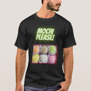 Mochi alsjeblieft! t-shirt
