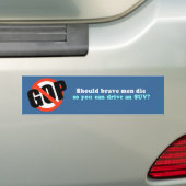 Mocht dappere mannen sterven, dan kunt u een SUV b Bumpersticker (Op auto)