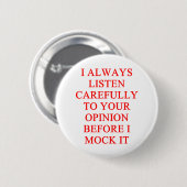 MOCK je beledigd Ronde Button 5,7 Cm (Voorkant /achterkant)