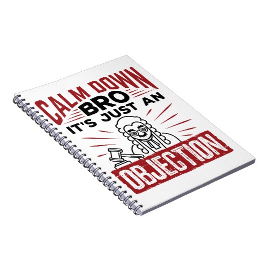 Mock Trial Calm Down Bro Het is gewoon een bezwaar Notitieboek (Rechterzijde)