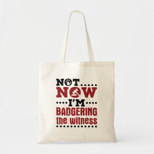 Mock Trial Niet nu ik de getuige in de steek laat Tote Bag (Voorkant)