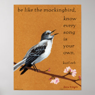 Mockingbird "Weet dat elk lied je eigen is." Poste Poster