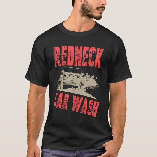 Modder Bogging Mudding Redneck Car Wash T-shirt (Voorkant)