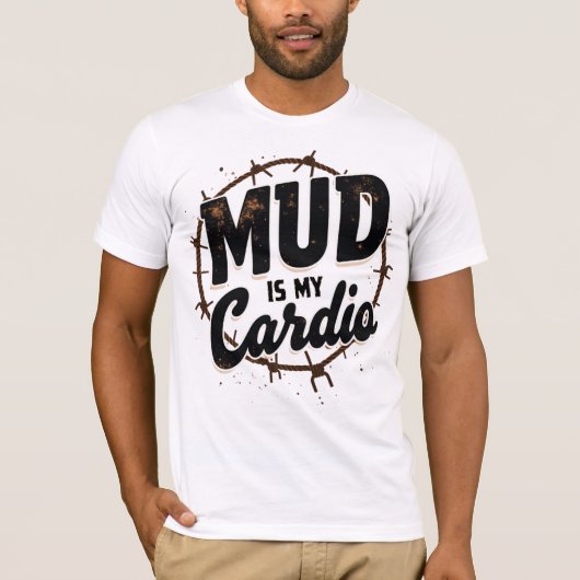 Modder Is Mijn Cardio T-shirt (Voorkant)