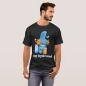 Modder Kip Drink Blijf Gehydrateerd! T-shirt (Voorkant volledig)