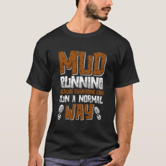 Modder loopt omdat iedereen op een normale manier  t-shirt