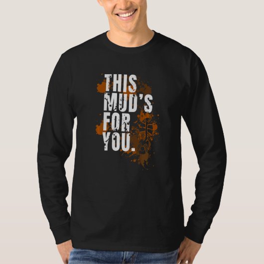 Modder Run Hindernisbaan Dirty Muddy Runner 2 T-shirt (Voorkant)