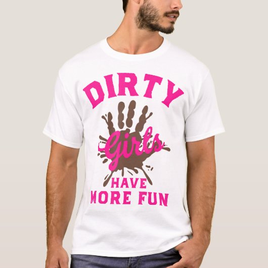 Modder Running s Dirty Girls Hebben Meer Leuke Mud T-shirt (Voorkant)