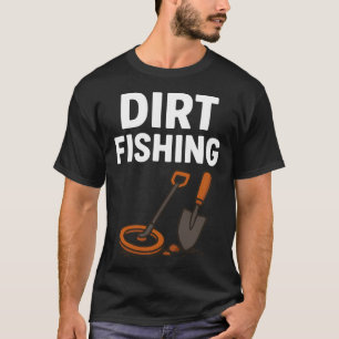 Modder vissen Schatjager Metaaldetectie Pret T-shirt