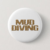 Modderduiken met witte ronde knop met titel button 5,7 cm (Voorkant)