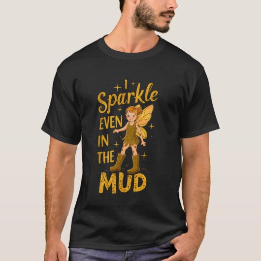 Modderloop Prinses I Fonkel Zelfs in Modder Team F T-shirt (Voorkant)