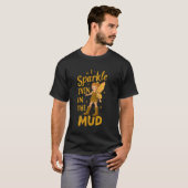 Modderloop Prinses I Fonkel Zelfs in Modder Team F T-shirt (Voorkant volledig)