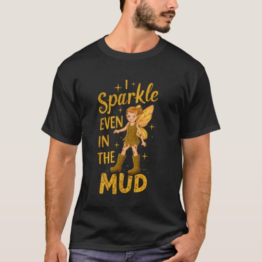 Modderloop Prinses I Fonkel Zelfs in Modder Team F T-shirt (Voorkant)