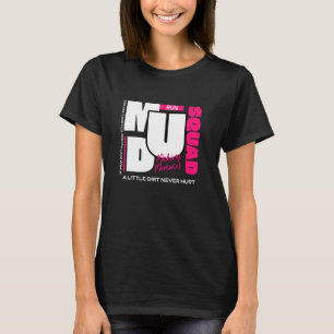 Modderren Squad Modderkleding Modderig Team T-shirt