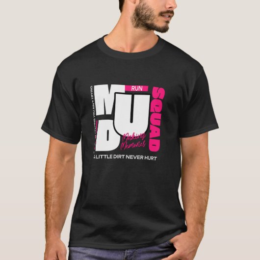 Modderren Squad Modderkleren Modderig Team T-shirt (Voorkant)