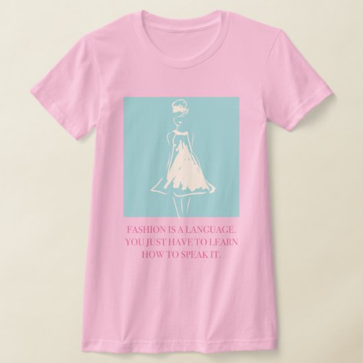 Mode is een taal t-shirt (Laagn)