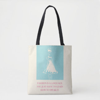 Mode is een taal tote bag