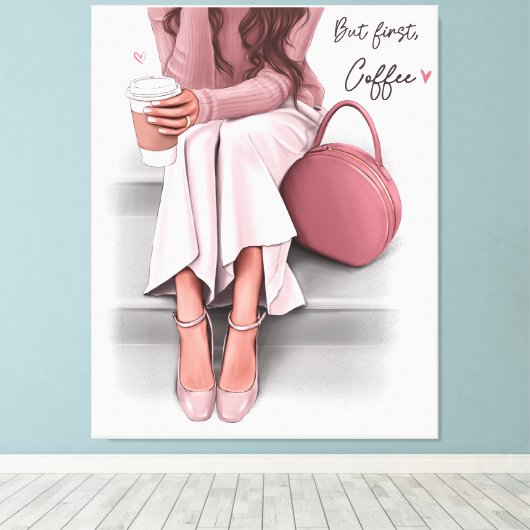 Mode meisje maar eerste koffie canvas afdruk (Insitu (Houten vloer))